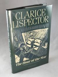 The Hour of the Star by Lispector, Clarice and Giovanni Pontiero(Translator) - 1986