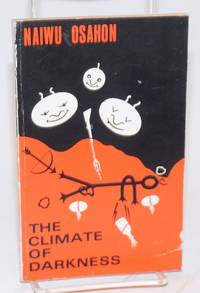 The climate of darkness by Osahon, Naiwu - 1971