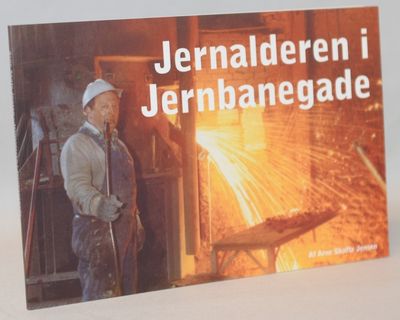 Jernalderen i Jernbanegade.