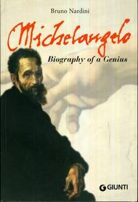 Michelangelo Biography of a Genius