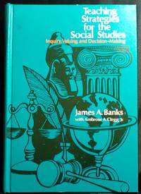 Teaching Strategies for the Social Studies