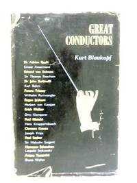 Great Conductors by Kurt Blaukopf - 1955