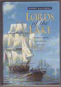 cover of Lords of the Lake The Naval War on Lake Ontario, 1812-1814.