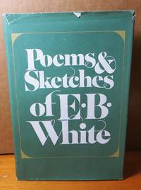 cover of POEMS & SKETCHES OF E. B. WHITE