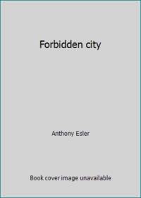 Forbidden city by Anthony Esler - 1979