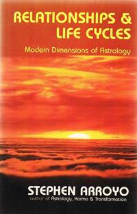 Relationship and Life Cycles: Modern Dimensions of Astrology