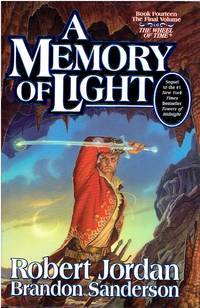 A Memory of Light Book Fourteen of the Wheel of Time