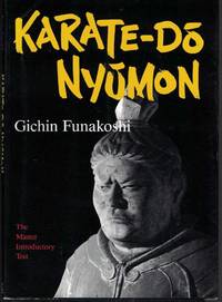 Karate-Do Nyumon The Master Introductory Text