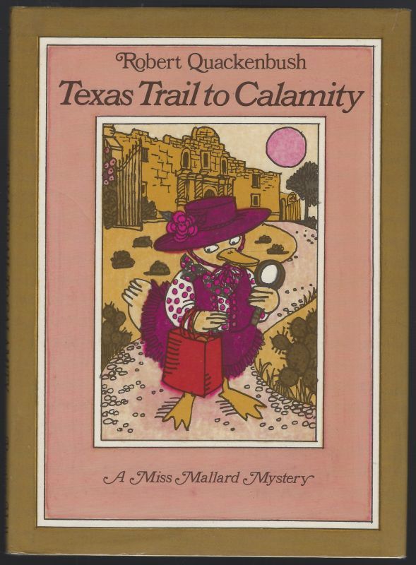 TEXAS TRAIL TO CALAMITY A Miss Mallard Mystery