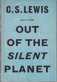 Out of the Silent Planet by Lewis, C. S - 1964