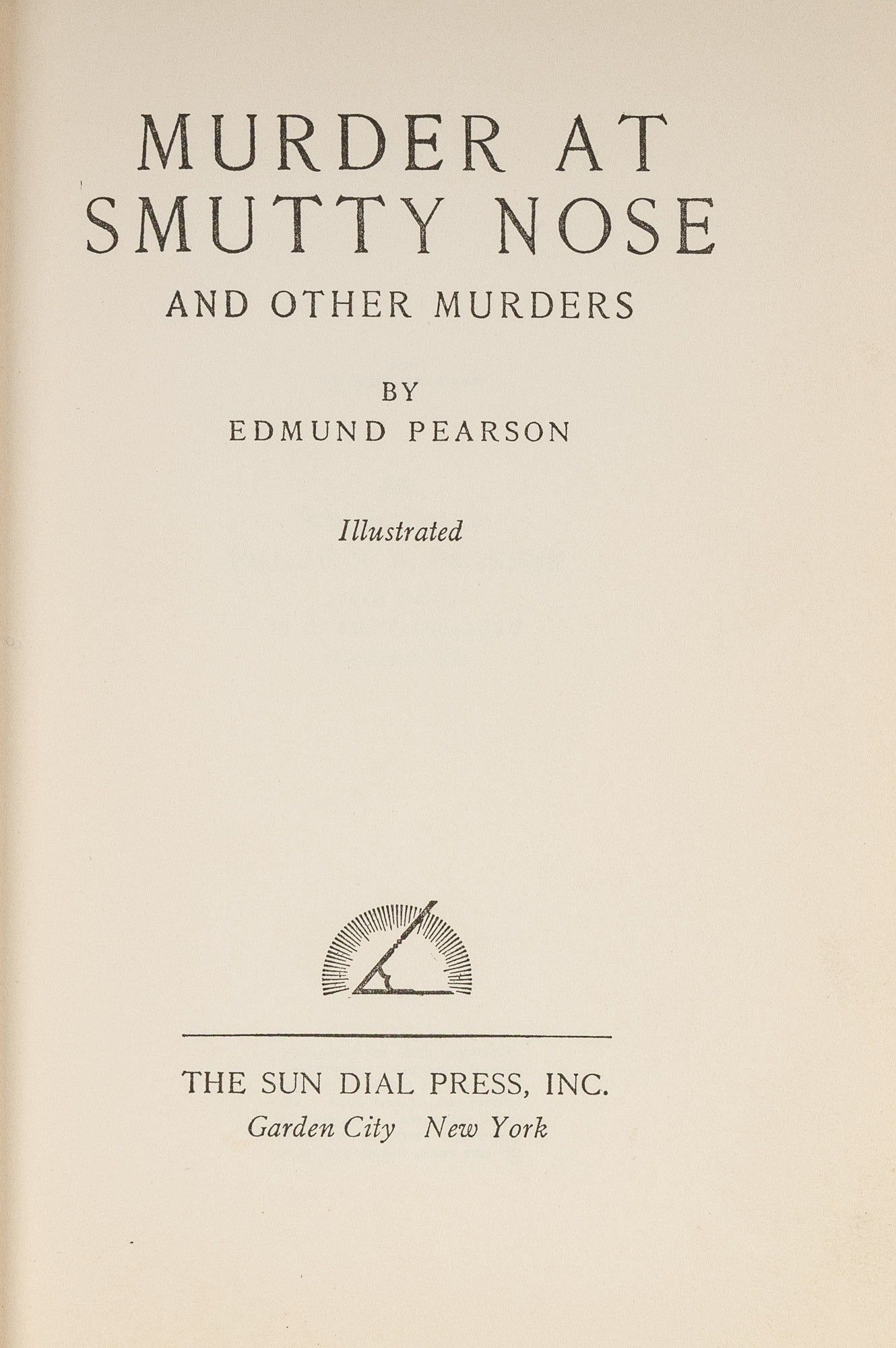 Murder at Smutty Nose: And Other Murders by Pearson, Edmund Lester ...