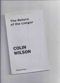 The Return of the Lloigor -by Colin Wilson ( from the Library of Brian Lumley, with his designed bookplate )( expanded and revised edition of the story that first appeared in Tales of the Cthulhu Mythos from Arkham House ) by Wilson, Colin ( Briam Lumley related )( H P Lovecraft related) - 1974