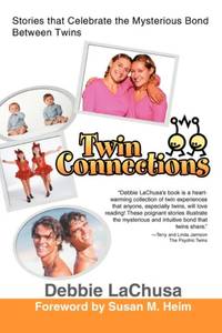 Twin Connections:Stories that Celebrate the Mysterious Bond Between Twins