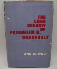 The Long Shadow of Franklin D. Roosevelt