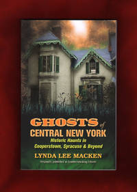image of Ghosts of Central New York - Historic Haunts in Cooperstown, Syracuse & Beyond