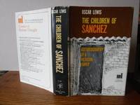 The Children of Sanchez - Autobiography of A Mexican Family by Lewis, Oscar - 1969