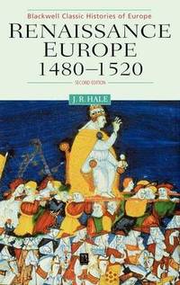 Renaissance Europe 1480 - 1520