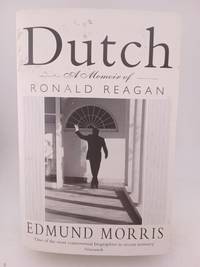 Dutch: A Memoir of Ronald Reagan