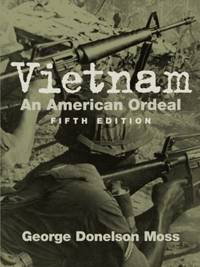 Vietnam : An American Ordeal