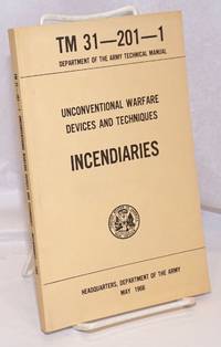 image of Unconventional warfare devices and techniques: incendiaries