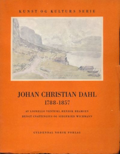 Johan Christian Dahl 1788-1857