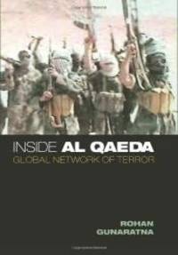 Inside Al Qaeda: Global Network of Terror by Rohan Gunaratna - 2002-02-03