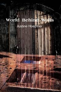 World Behind Walls