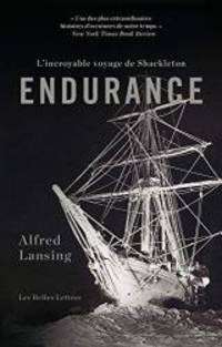 Endurance: L&#039;incroyable Voyage De Shackleton (French Edition) by Alfred Lansing - 2018-01-16