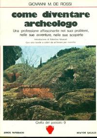 Come diventare archeologo