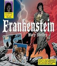 Frankenstein: A Classic Pop-Up Tale by Mary Shelley - 2010-01-06