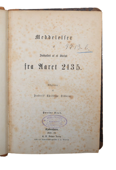 Meddelelser af Indholdet af et Skrivt fra Aaret 2135. 1.-2. Deel: 1.-3.Bog (det udkomne). (photo 2)