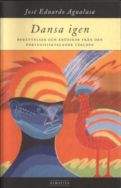 DANSA IGEN. Berättelser och krönikor från den…