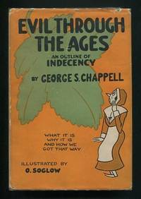 Evil Through the Ages: An Outline of Indecency