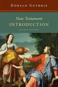 New Testament Introduction (Guthrie New Testament Reference Set) by Donald Guthrie - 2015-05-04