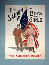 The Saloon or the Boys and Girls "The American Issue!"