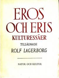 Eros och Eris. Kulturessäer tillägnade Rolf…