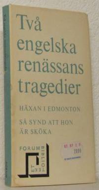 Två engelska renässanstragedier. Häxan i…