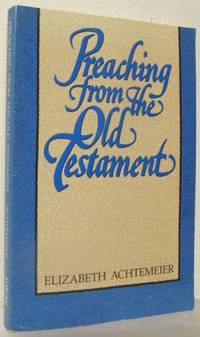 Preaching from the Old Testament.