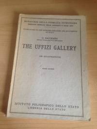 The Uffizi Gallery: (179 illustrations) (Guide-books to the museums and monuments of Italy)