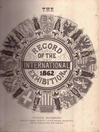 The RECORD OF THE INERNATIONAL EXHIBITION 1862