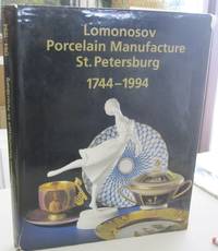 image of 250 Years of Lomonosov Porcelain Manufacture St. Petersburg 1744-1994