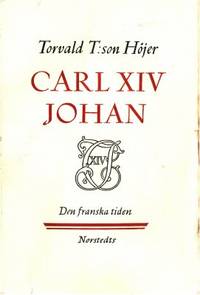 Carl XIV Johan. I. Den franska tiden.