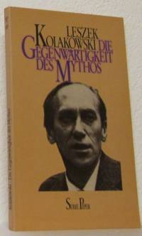 Die Gegenwärtigkeit des Mythos. Aus dem…