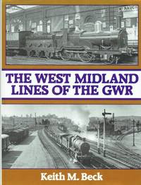 THE WEST MIDLAND LINES OF THE GWR