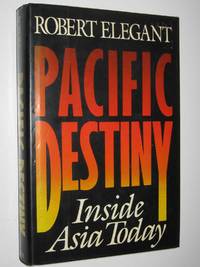 cover of Pacific Destiny : Inside Asia Today