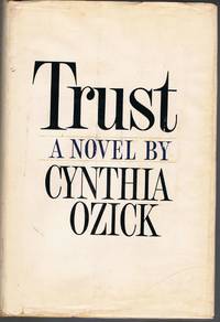 TRUST by Ozick, Cynthia - 1966