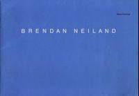 Brendan Neiland. Recent Paintings