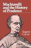 Machiavelli and the History of Prudence