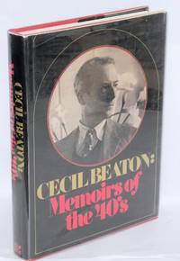 Cecil Beaton: memoirs of the 40&#039;s by Beaton, Cecil - 1972