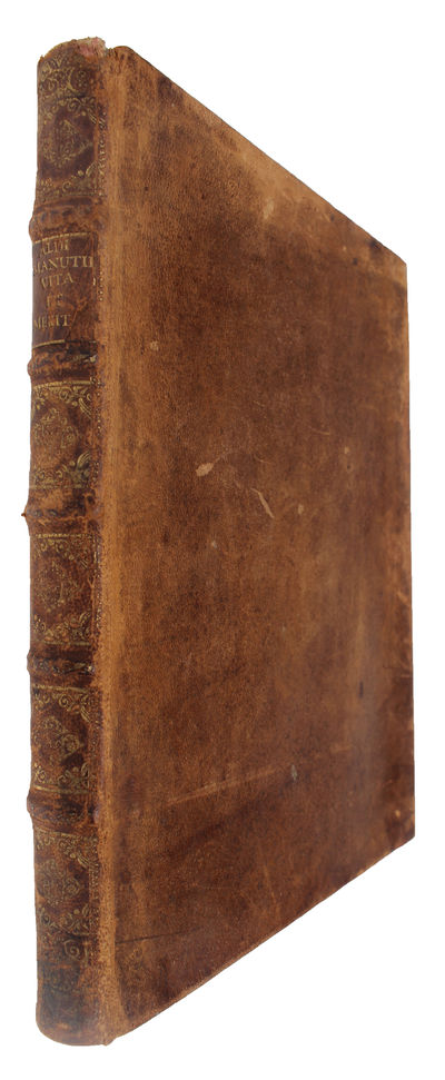 De Aldi Pii Manutii Romani vita meritisque in rem literatam liber Ungeri Singularis. Auctus cura et studio Samuelis Lutheri Geret A.M. - [THE FIRST BIOGRAPHY OF ALDUS MANUTIUS] (photo 2)